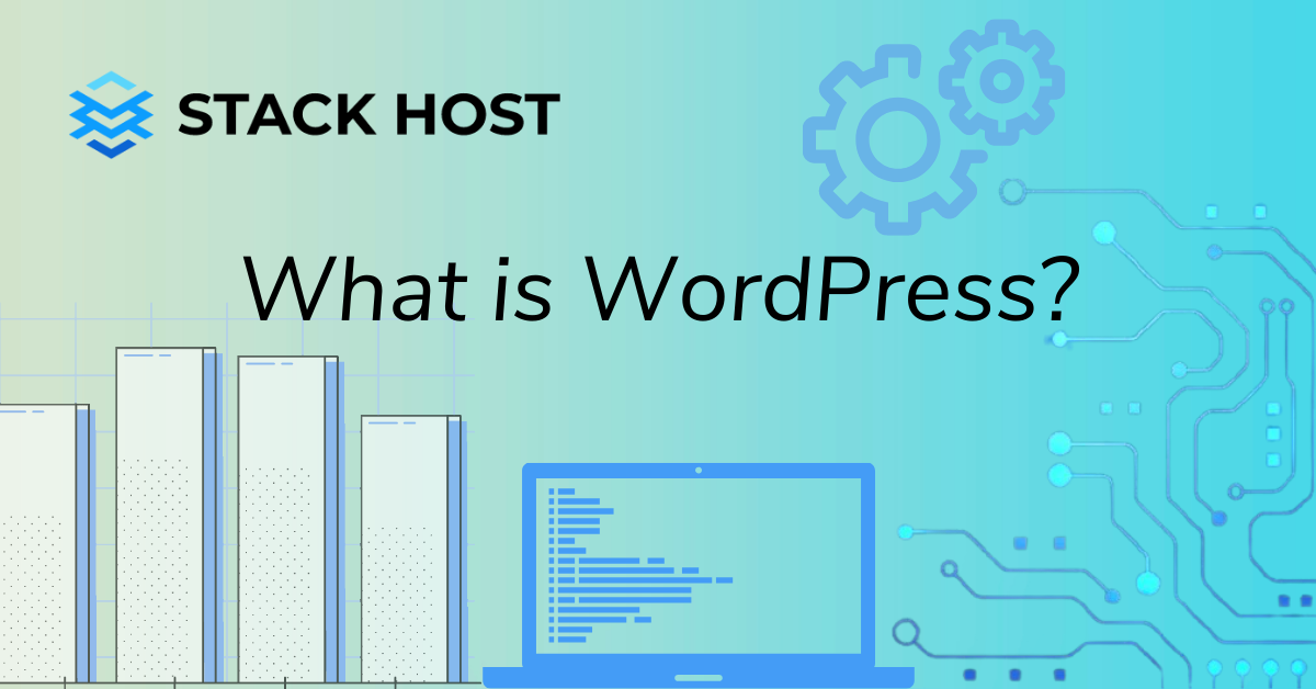 What Is WordPress? A Definitive Guide to What You Need To Know