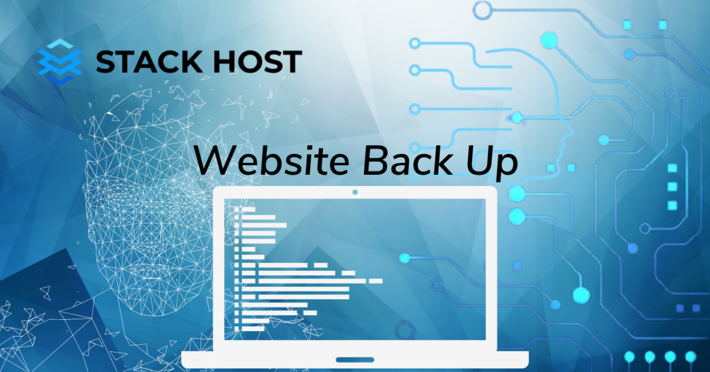 Is Your Website Backed Up? Everything You Need To Know About Website Backups 
