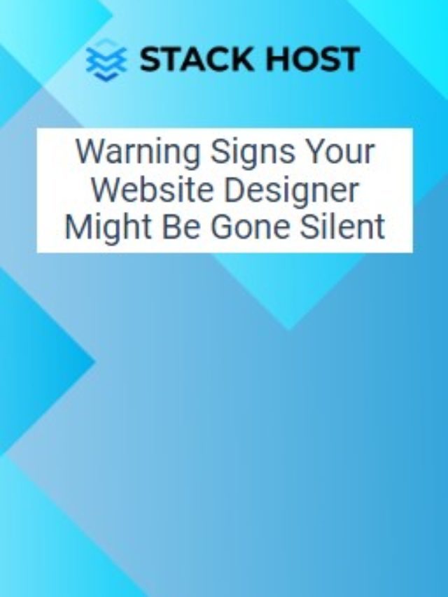 Warning Signs Your Website Designer Might Be Gone Silent