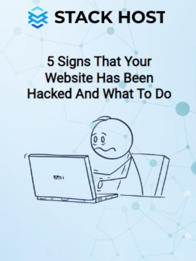 5 Signs That Your Website Has Been Hacked And What To Do