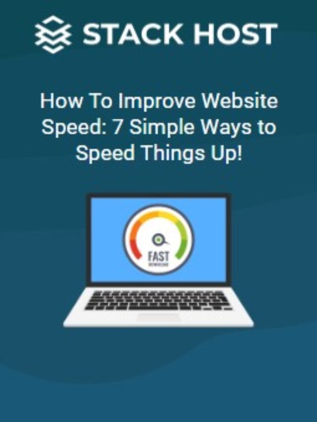 How To Improve Website Speed: 7 Simple Ways to Speed Things Up!