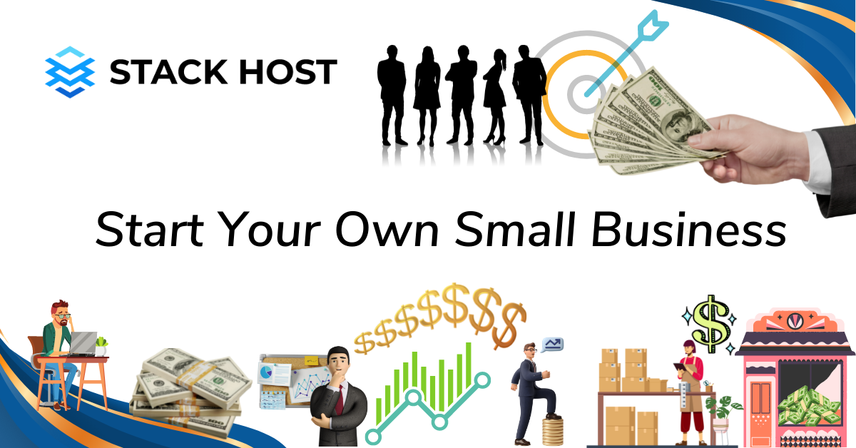 w to Start Your Own Small Business: Tips and Tricks to Get You Started