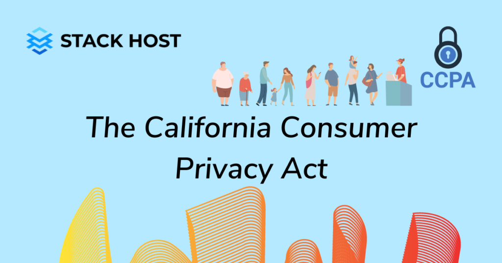 The California Consumer Privacy Act (CCPA): What You Need to Know and Do as a Small Business Owner